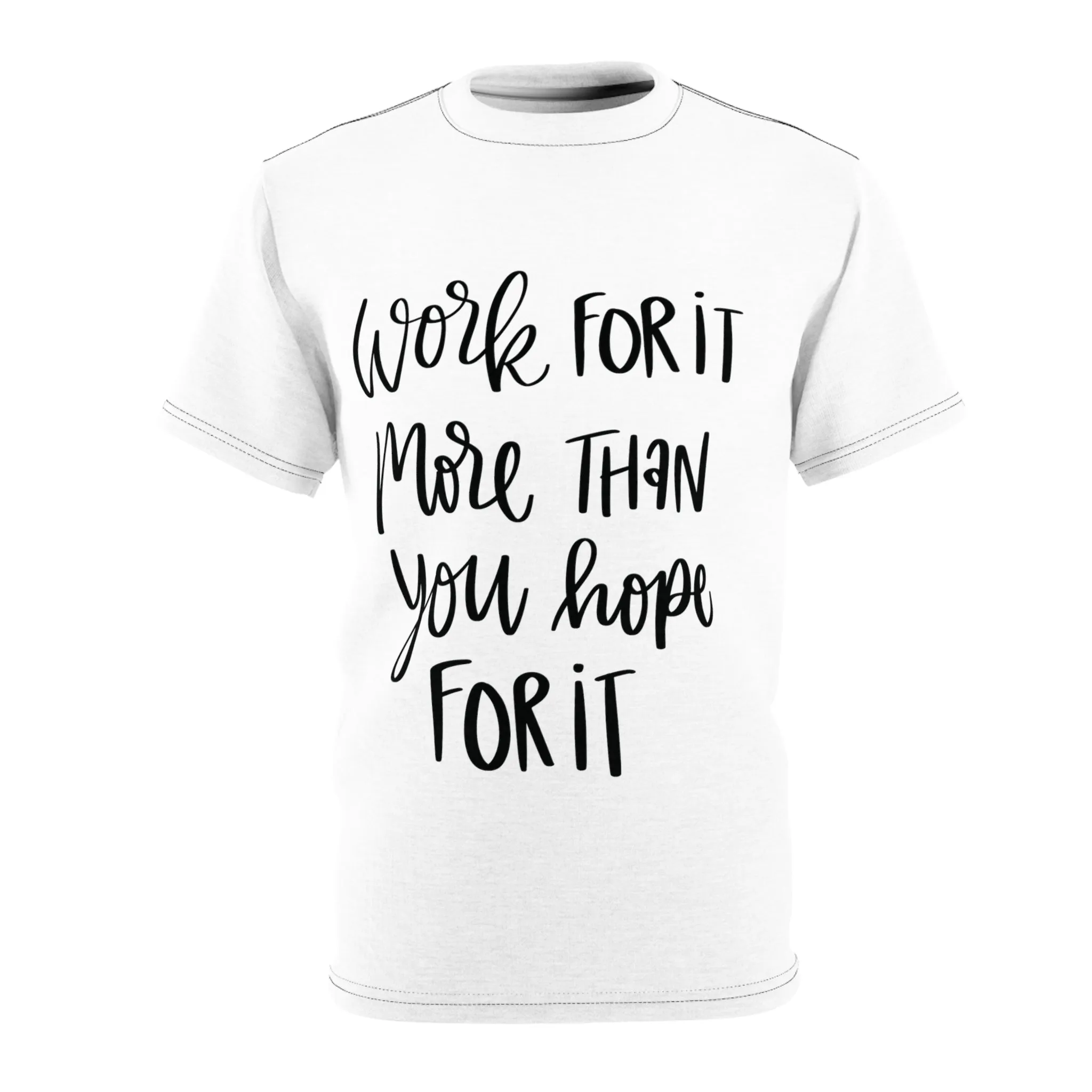 "Work For It" Cut & Sew Tee